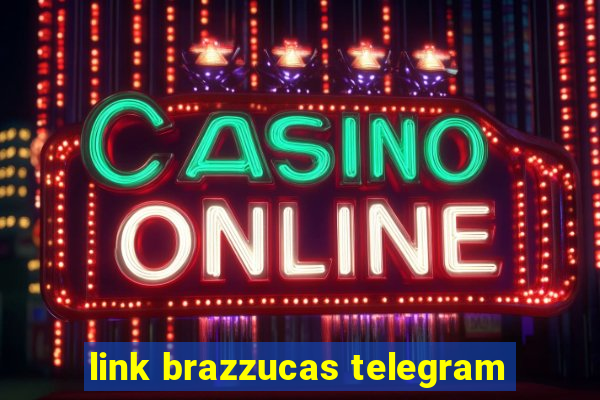 link brazzucas telegram